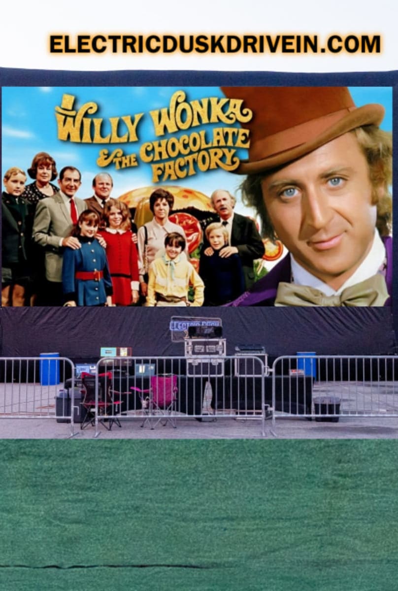 Willy Wonka & The Chocolate Factory @ Electric Dusk Drive-In