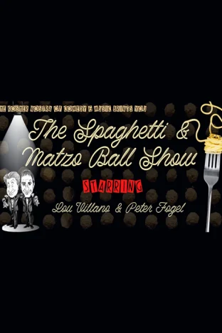 The Spaghetti & Matzo Ball Show Tickets