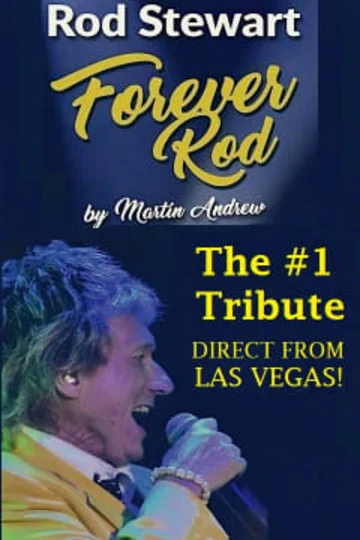 Forever Rod - Direct from Las Vegas Tickets