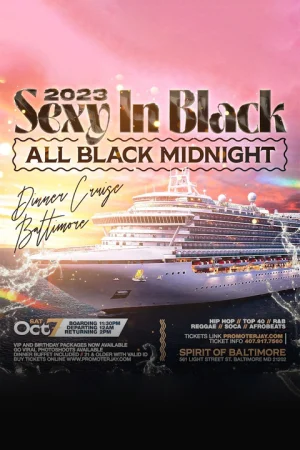 [Poster] 2023 Sexy in Black All Black Midnight Dinner Cruise Baltimore 33549