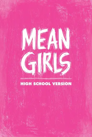 Mean Girls (High School Version) Tickets