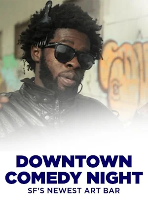 Downtown Comedy Night tickets