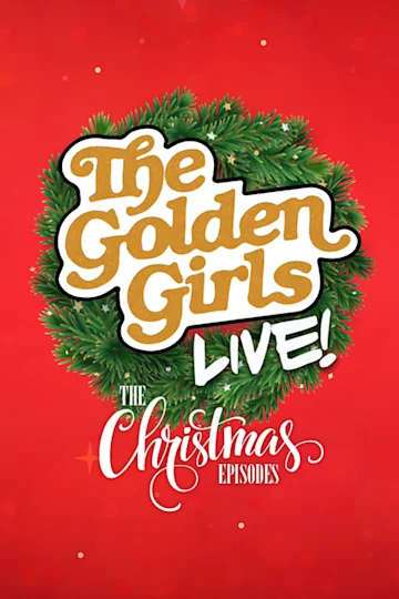 The Golden Girls Live Tickets
