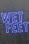 Wet Feet