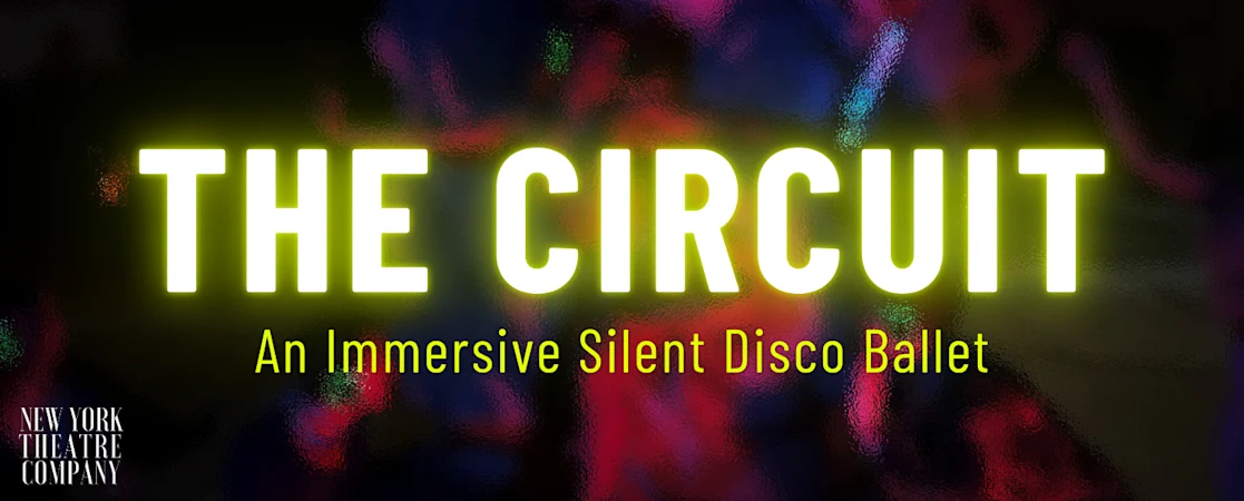 THE CIRCUIT: An Immersive Silent Disco Ballet