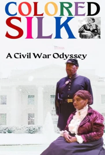 Colored Silk: A Civil War Odyssey Tickets