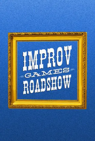 Improv Games Roadshow Tickets