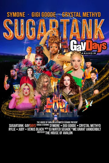 Sugartank Gay Days featuring Symone, Gigi Goode and Crystal Methyd tickets