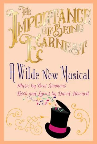 The Importance of Being Earnest: A Wilde New Musical Tickets