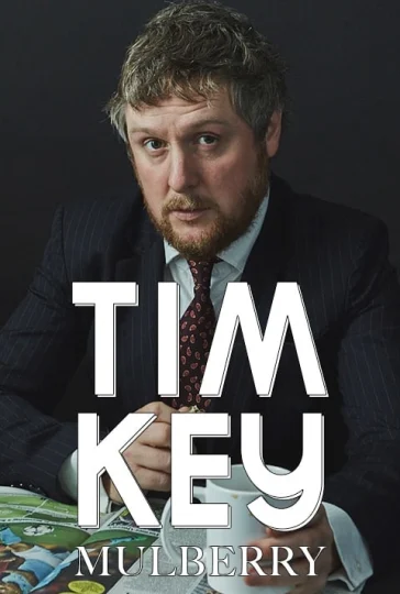 Tim Key: Mulberry Tickets