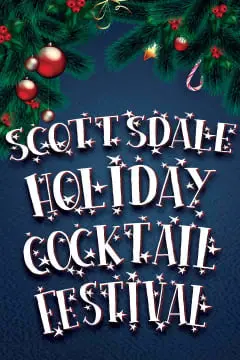[Poster] Scottsdale Holiday Cocktail Fest - Tickets include 12 Tastings 34651