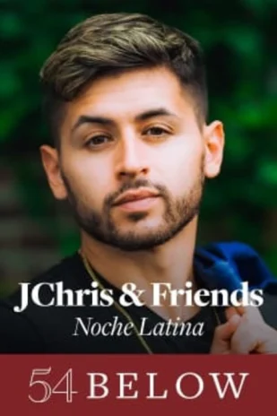 JChris & Friends: Noche Latina Tickets