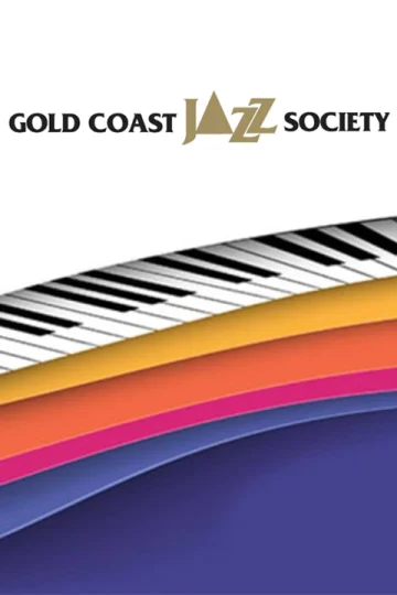 Gold Coast Jazz: A Jazzy Holiday Tickets