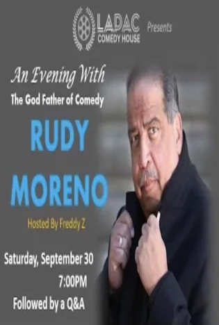 An Evening With Rudy Moreno: The Godfather of Comedy Tickets