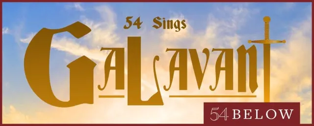54 Sings Galavant