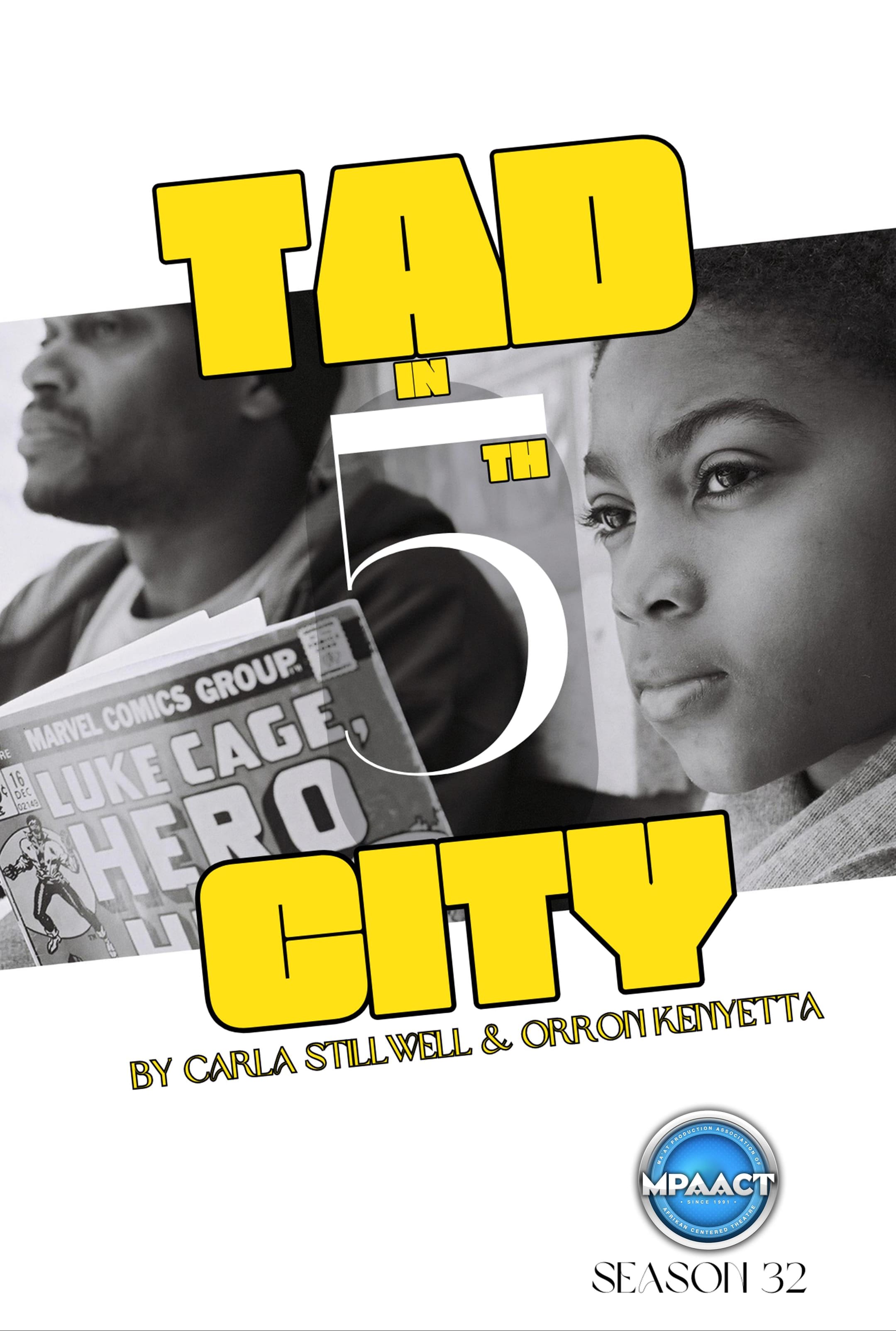 Tad in 5th City show poster