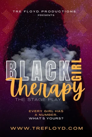 Black Girl Therapy- Stage Play