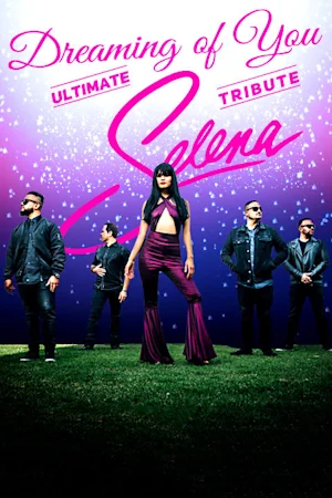 Selena Tribute by Dreaming Of You Tickets