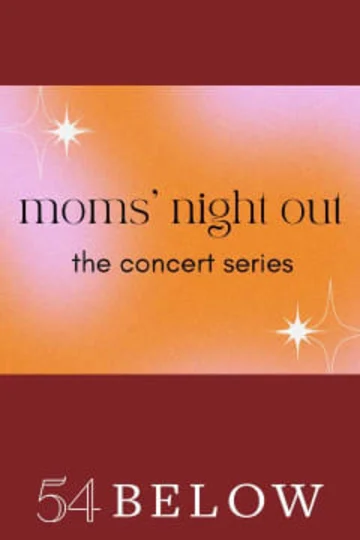 Mom's Night Out: The Concert Series Tickets