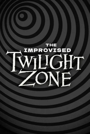 The Improvised Twilight Zone Tickets
