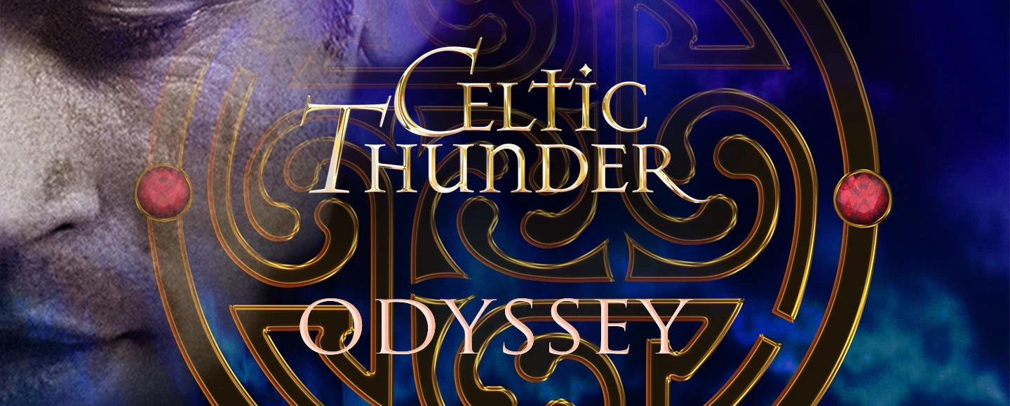 Celtic Thunder Odyssey: What to expect - 1