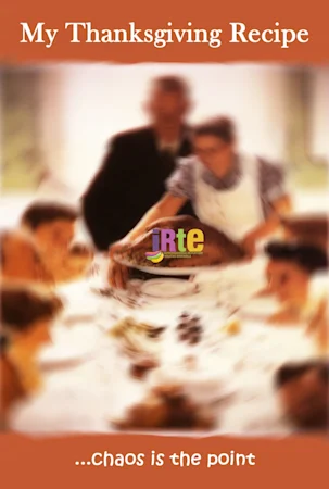 My Thanksgiving Recipe (Chaos is the point) Tickets