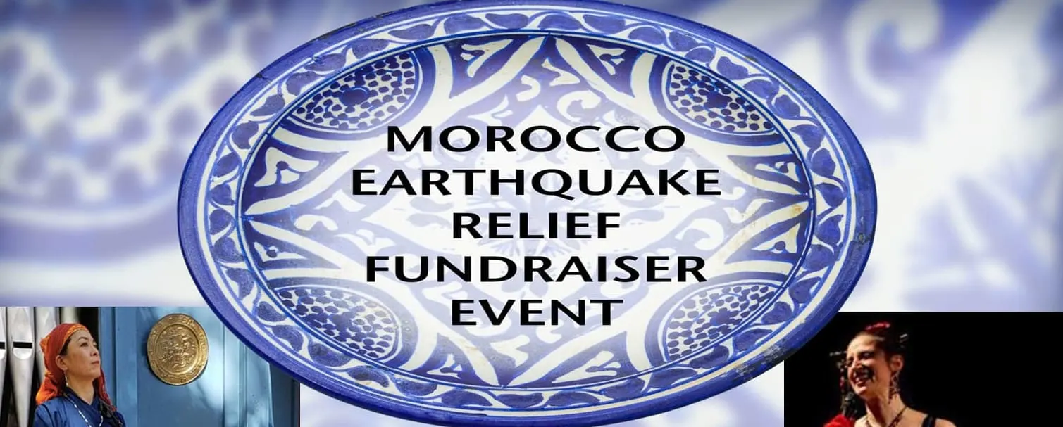 Live Moroccan Music & Bellydance | Moroccan Earthquake Relief Fundraiser