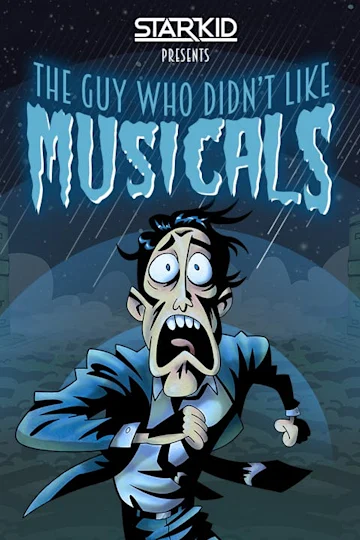 The Guy Who Didn't Like Musicals tickets