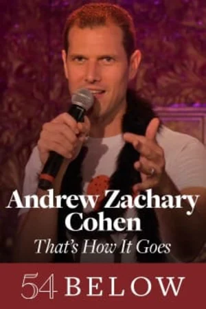 Andrew Zachary Cohen: That's How It Goes Tickets