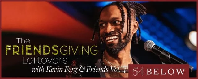 The Friendsgiving Leftovers with Kevin Ferg & Friends: Vol 4: What to expect - 1