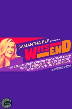 Samantha Bee Presents Wits End Tickets