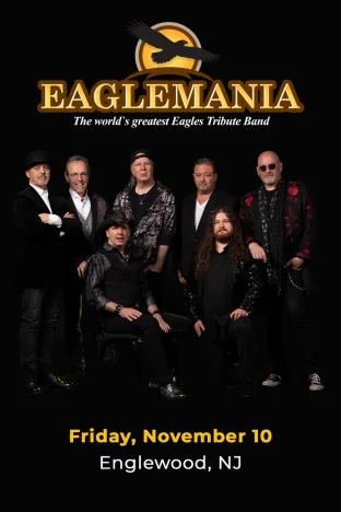 EagleMania: World's Greatest Eagles Tribute Band Tickets
