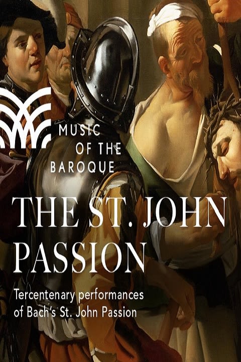 Music of the Baroque: The St. John Passion in Chicago