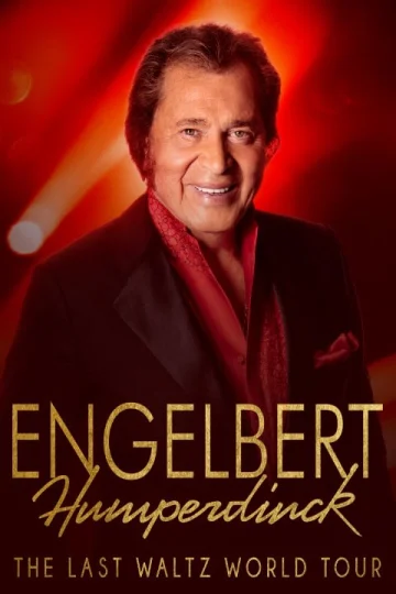 Engelbert Humperdinck: The Last Waltz World Tour Tickets