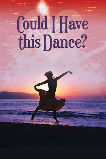 Could I Have this Dance? Tickets