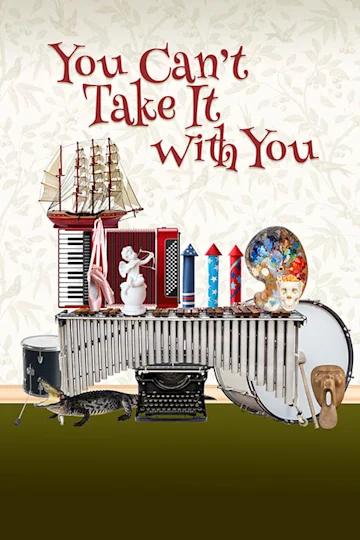 You Can't Take It with You Tickets