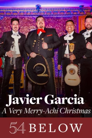 Javier Garcia: A Very Merry-Achi Christmas Tickets