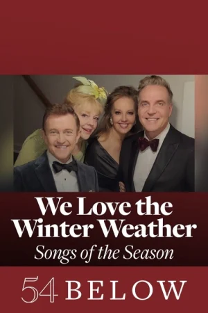 We Love the Winter Weather: Songs of the Season