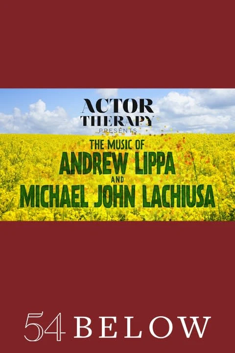 Actor Therapy Presents: The Music of Andrew Lippa & Michael John LaChiusa Tickets