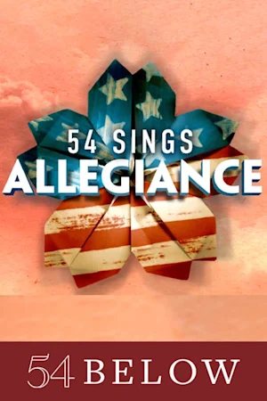 54 Sings Allegiance Tickets