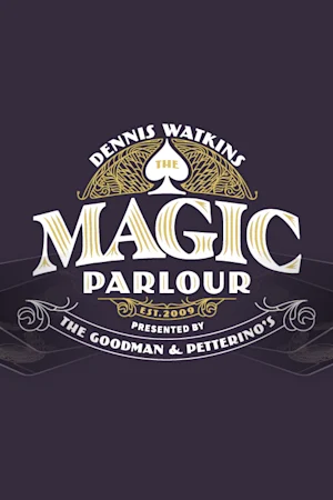 Dennis Watkins' The Magic Parlour tickets