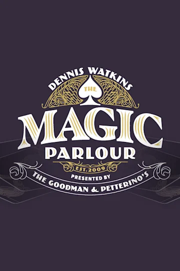 Dennis Watkins' The Magic Parlour tickets
