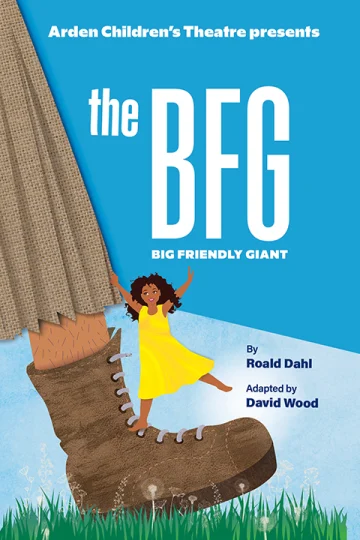 Roald Dahl’s ‘The BFG’ (Big Friendly Giant) Tickets