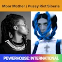 Moor Mother / Pussy Riot