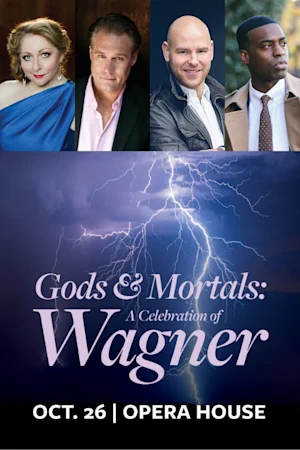 Washington National Opera's Gods & Mortals: A Celebration of Wagner tickets