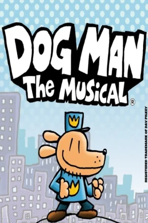 Dog Man: The Musical tickets