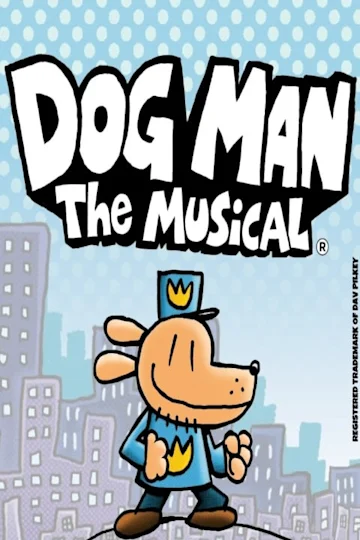 Dog Man: The Musical tickets