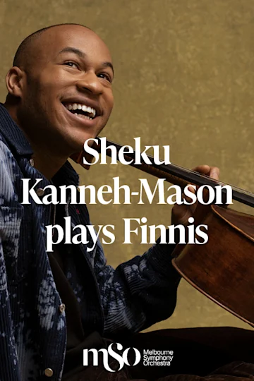 Sheku Kanneh-Mason plays Finnis presented by Melbourne Symphony Orchestra tickets