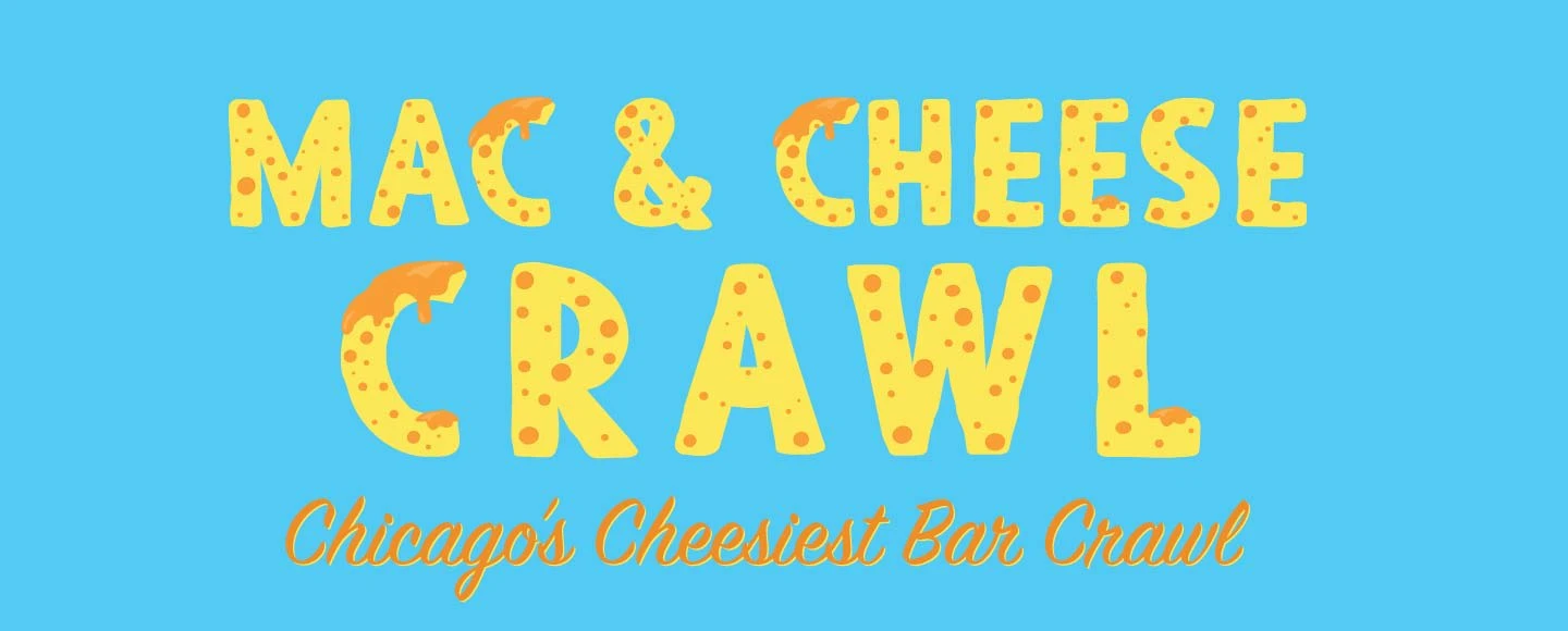 Mac & Cheese Crawl - Chicago's Cheesiest Bar Crawl: What to expect - 1
