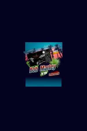 Bob Marley in the Underworld Tickets